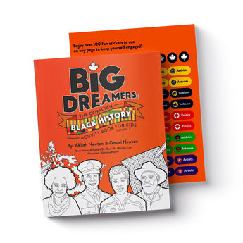 Big Dreamers: Canadian Black History Activity Colouring Book for Kids Vol. 2